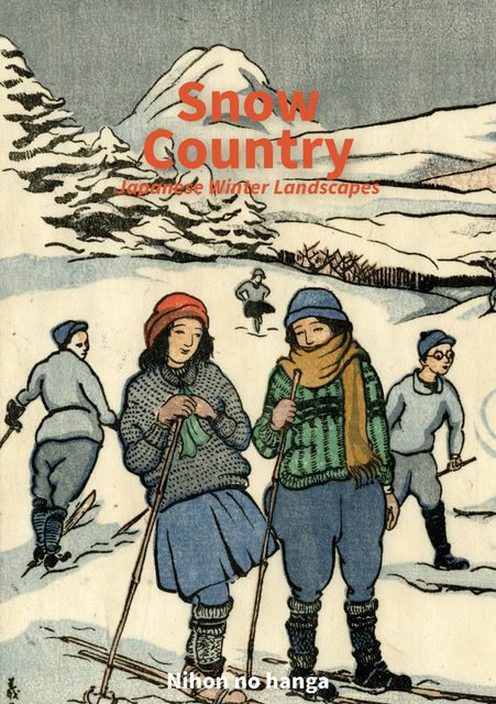 Poster for the 'Snow Country: Japanese Winter Landscapes' exhibition, showing skiers in a snowy woodblock-print landscape